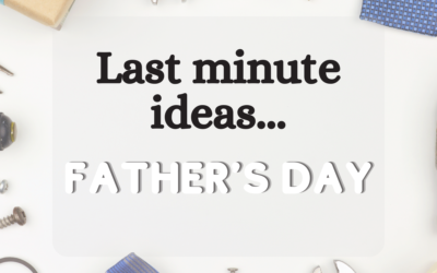 Last minute Father’s Day gift ideas!